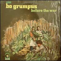 Bo Grumpus - Before The War, 1968 orig
