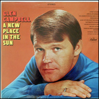Glen Campbell - A New Place In The SUn (original vinyl)