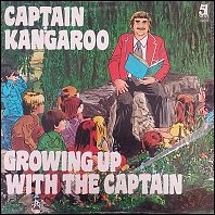 Captan Kangaroo - Growing Up WIth The Captain original vinyl