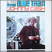 Johnny Cash - All Aboard The Blue Train