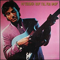 Ry Cooder - Bop Till You Drop - original vinyl