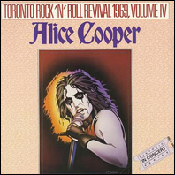 Alice Cooper - Toronto Rock 'N' Roll Revival 1969 original vinyl