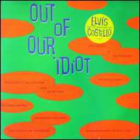 Elvis Costello - Out of Our Idiot