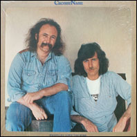 David Crosby and Graham Nash - Whistling Down The Wire