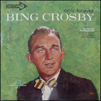 Bing Crosby - Bing's Hollywood: Only Forever