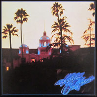 Eagles - Hotel CZalifornia (original vinyl)