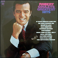 Robert Goulet's Greatest Hits - sealed