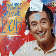 Bob McGrath - If You're Happy And You Know It, Vol. 2, SIng Along With Bob