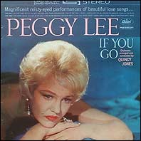 Peggy Lee - If You Go Away
