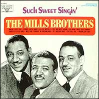 Mills Brothers - Such Sweet Singin'