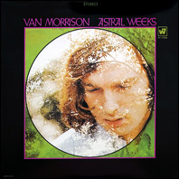Van Morrison - Astral Weeks 180g vinyl