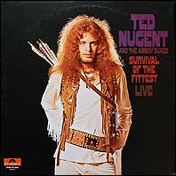 Ted Nugent & The Amboy Dukes - Survival of the Fittest