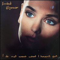 Sinead O'Connor - I Do No Want What I Haven't Got (original vinyl)