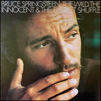 Bruce Springsteen - The Wild, The Innocent & The E Street Shuffle vinyl