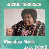 Jackie Torrence - Mountain Magic - Jack Tales II