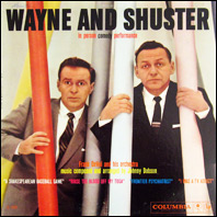 Wayne & SHuster In Person