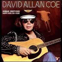 David Allan Coe

Human Emotions - Happy Side / Su-I-Side / 1978 vinyl