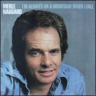 Merle Haggard - I'm Always On A Mountain When I Fall - original 1978 vinyl