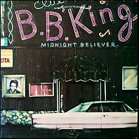 B.B. King - Midnight Believer - original 1978 vinyl