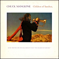 CHuck Mangione - Children Of Sanchez (soundtrack)