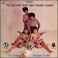 The Second Rudy Ray Moore Album - This Pussy Belongs To Me - original limited edition vinyl, 1970