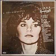 Linda Ronstadt - A Retrospective - 1977 double vinyl